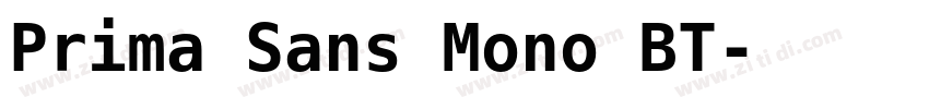 Prima Sans Mono BT字体转换